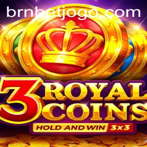 3RoyalCoins: Descubra a Nova Experiência de Jogo com BRNBET.COM