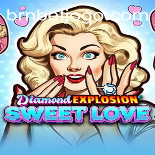 Explorando o Fenômeno DiamondExplosionSweetLove: Um Guia Completo